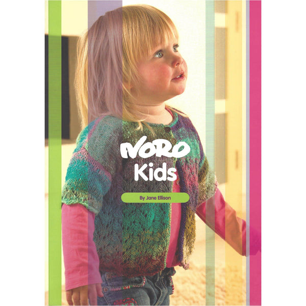 NORO KIDS - 10 knitting designs for children aged 1 - 10 years - by Jane Ellison