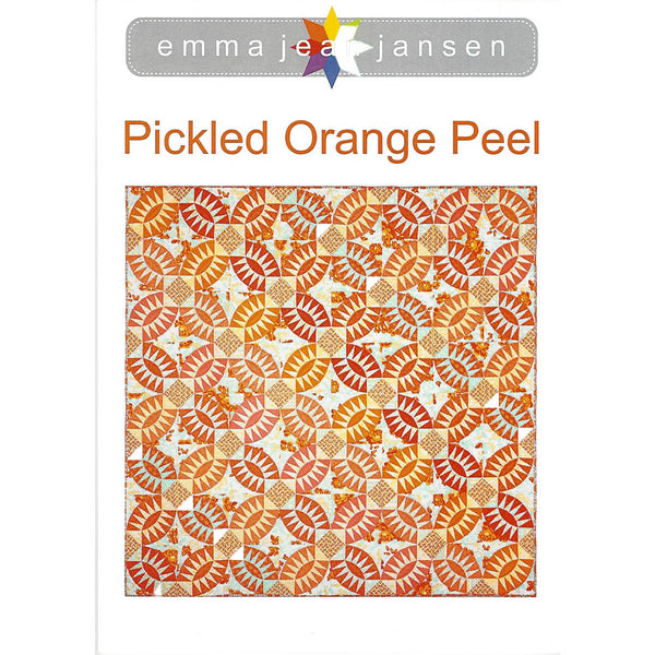 PICKLED ORANGE PEEL & TEMPLATE SET - Quilt Pattern - by Australian Designer Emma Jean Jansen